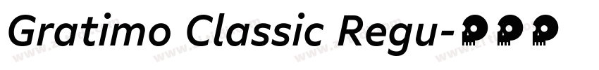 Gratimo Classic Regu字体转换